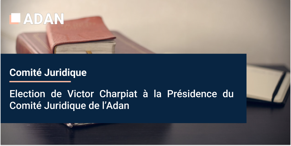 Victor Charpiat à la Présidence du Comité Juridique